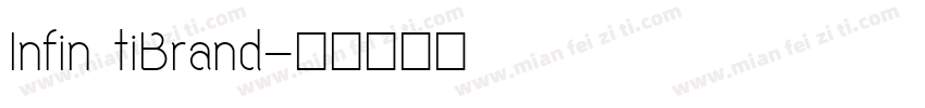 Infin tiBrand字体转换